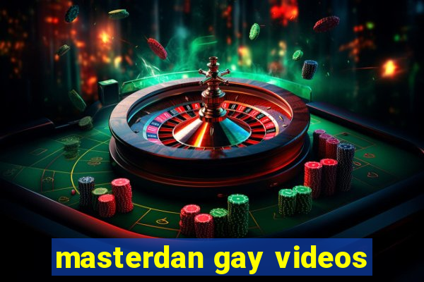 masterdan gay videos